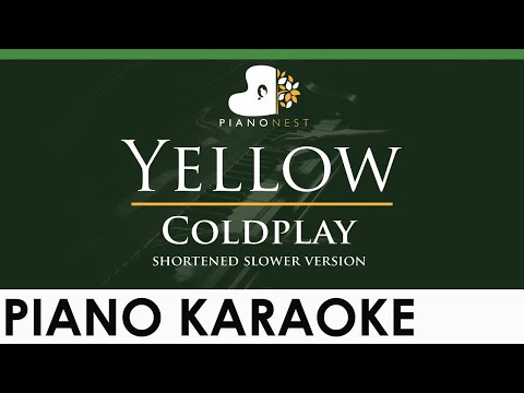 Coldplay – Yellow (Shorter & Slowed Down Version) – LOWER Key (Piano Karaoke Instrumental)