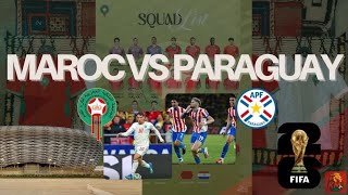 Après-match Maroc vs Paraguay (debrief, tops, flops…) 🇲🇦 