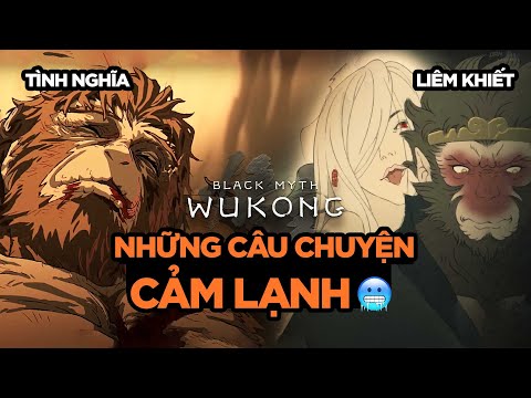 Những câu chuyện buồn nhất trong Black Myth: Wukong! (Phần 3)