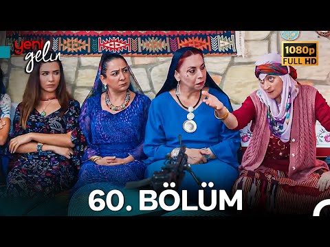 Yeni Gelin 60. Bölüm Full HD