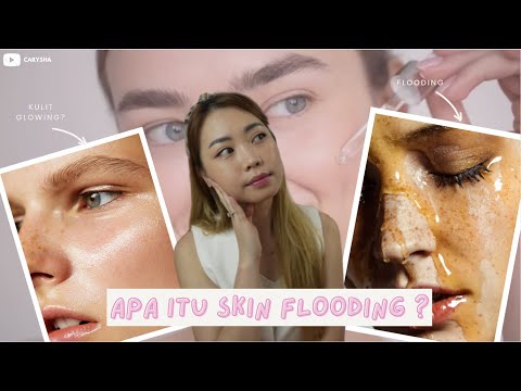 TEKNIK MELEMBAPKAN KULIT DENGAN SKIN FLOODING