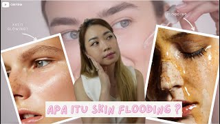 TEKNIK MELEMBAPKAN KULIT DENGAN SKIN FLOODING