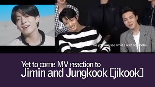 Yet to come jimin and jungkook moments reaction | Jikook content | A jikook praising video