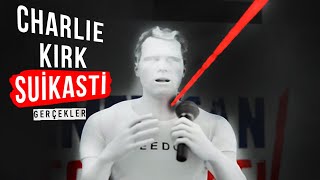 Charlie Kirk Suikasti ve Şok Detaylar! (Haritalı Anlatım)
