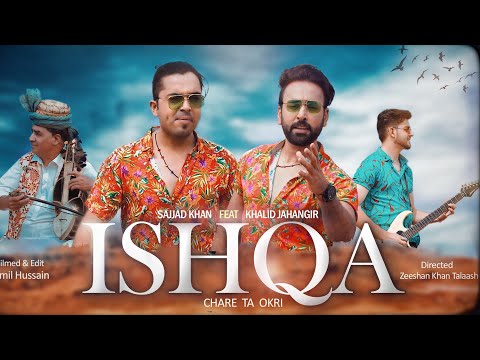 ISHQA عشقه | Sajjad khan & Khalid Jahangir | OFFICIAL MUSIC VIDEO | Pashto New Eid Song 2023