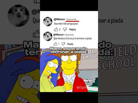 O mano é a paciência em pessoa