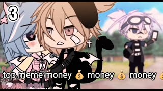 top 5 meme money money money 💰💰💰 Abba gachalife