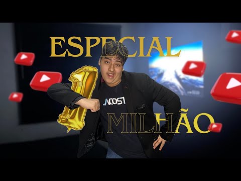 ESPECIAL DE 1 MILHÃO!