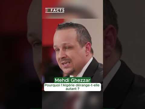 Mehdi Ghezzar : Pourquoi l'Algérie Dérange-t-elle Autant ?