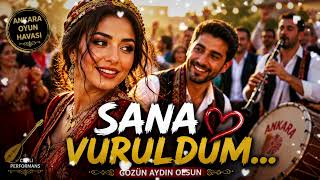SANA VURULDUM ❤️🎶 | Gözün Aydın Olsun | Ankara Oyun Havası