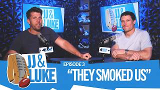 "They Smoked Us" | JJ and Luke Ep. 3 | Carolina Panthers
