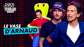 Le vase d'Arnaud l Les Duos Impossibles 10ème édition