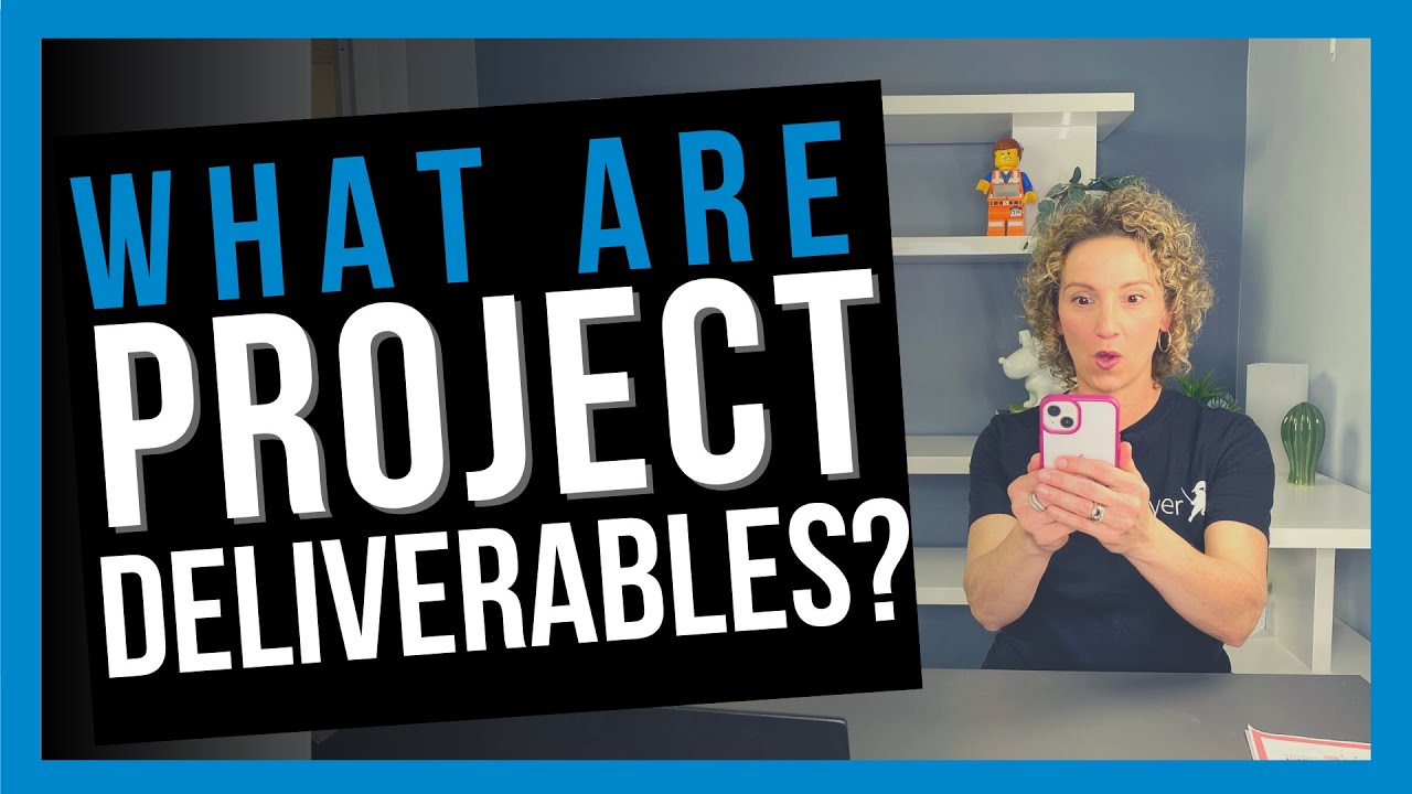 What is a Project Deliverable?