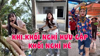 Tiểu Ngáo | Khi Khối Nghỉ Hưu Gặp Khối Nghỉ Hè | Tổng Hợp Clip Triệu View Hài Đỉnh Nóc P1