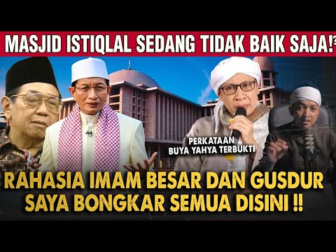 IMAM BESAR MASJID ISTIQLAL DAN GUSDUR SAYA BONGKAR DISINI RAHASIA MEREKA! MUI HARUS LIAT INI