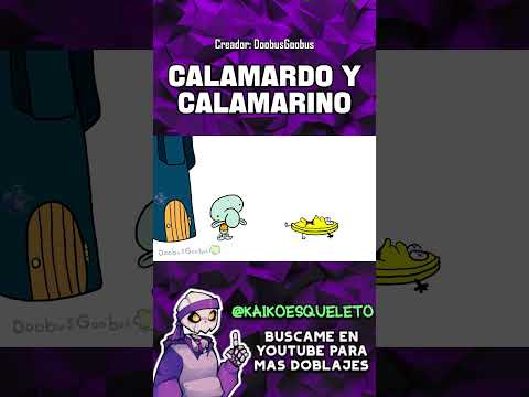 Calamardo y calamarino - Fandub español @DoobusGoobus