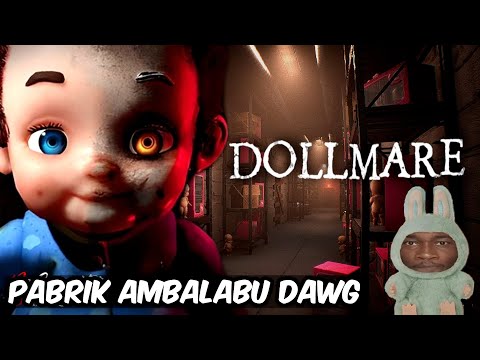 Kerja Di Pabrik Ambalabu Dawg - Dollmare