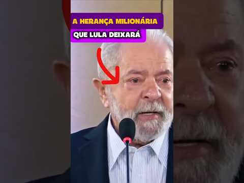 herança que lula deixará #lula #politica #curiosidades #brasil #memes