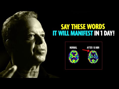 SAY THESE WORDS For Only 1 Minute ( Even The Impossible Will Manifest In 24 Hours! ) -- Joe Dispenza