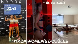 Women’s Doubles HYROX: Sick, Sore & Still Racing | Our Team Took 1st + Qualified for Worlds 🏁