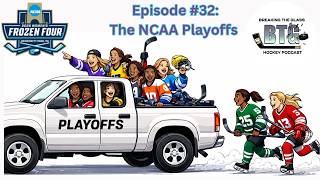 Episode #32: The NCAA Playoffs!
