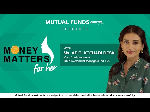 Money Matters For Her - A Talk show with Aditi Kothari Desai