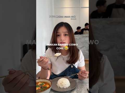 Makan bareng cowok core 😭#videolucu #shorts