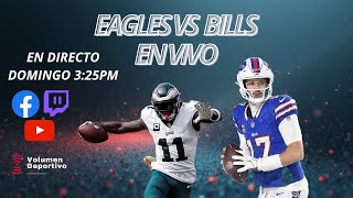 EAGLES VS BILLS - EN VIVO