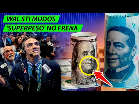 WALL STREET MUDO! SÚPER PESO PONE A TEMBLAR A BANQUEROS, SE DESHACEN DE LOS DÓLARES