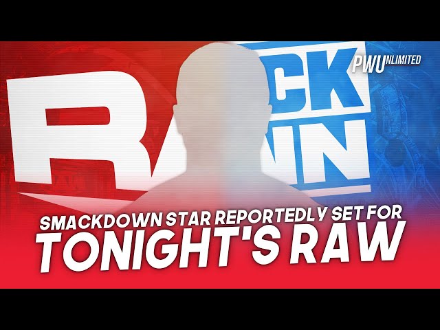 Smackdown Star Reportedly Scheduled For Tonight's RAW