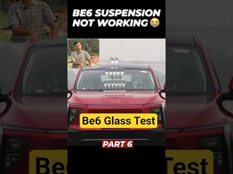 Be6 Glass test not working?😱 #be6 #mahindraelectric #mahindrabe6 #mahindracars #electriccar #evcars
