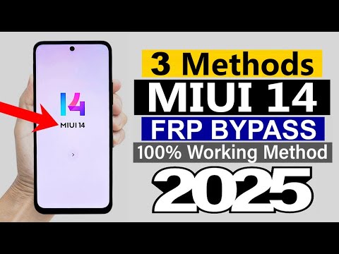 MIUI 14 (3 Methods) : Google/ FRP Bypass - 100% Working for All Xiaomi Miui 14 Phone (Without Pc)