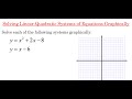 Solving Linear-Quadratic Systems Graphically