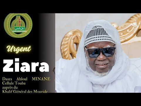 🔴LIVE | Grand Ziar Daara ahloul Minane Cellule Touba auprès de Serigne Mountakha Mbacke Bachir