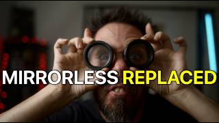 Mirrorless Cameras Are Being Replaced