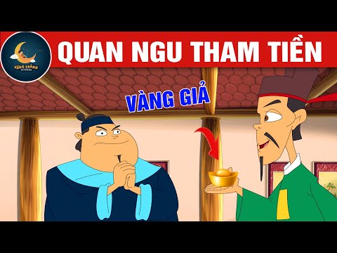 QUAN NGU THAM TIỀN - TRUYỆN CỔ TÍCH - QUÀ TẶNG CUỘC SỐNG - HOẠT HÌNH CHO BÉ - HOẠT HÌNH