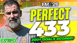 PERFECT 200+ Goals 433 FM26 Tactics! (For All Teams) | Football Manager 2026 Tactics