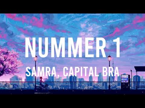CAPITAL BRA & SAMRA - NUMMER 1 (Officiel Lyrics)