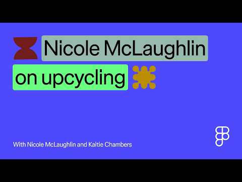 Nicole McLaughlin on upcycling, edible clothing, and the worst corporate swag | Figma