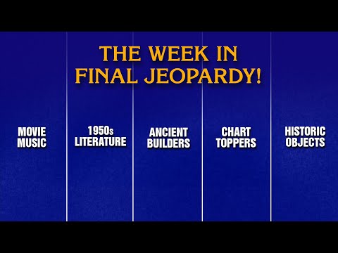 A Week in Final Jeopardy!: 7/7/25-7/11/25 | JEOPARDY!