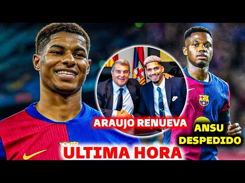 🚨FICHAJE OFICIAL DEL BARCELONA , ANSU FATI DESPEDIDO - ARAUJO RENUEVA CON EL BARCELONA