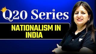 Q20 Series | Nationalism in India | Most Expected Questions for CBSE 2025-26