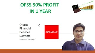 OFSS stock analysis 50% gain in 1 year
