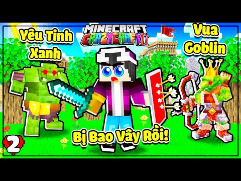 MINECRAFT CRAZY CRAFT II * TẬP 2 | LỘC THỬ ĐỘT KÍCH VUA GOBLIN VÀ GẶP NGÔI ĐỀN BÍ ẨN DƯỚI HANG!!