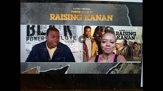 A Front-Row Seat with the 'Raising Kanan' Cast: Shifting the Culture & Fateful Choices |