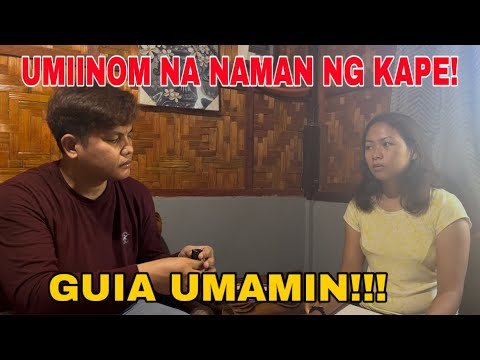 HALA! SI GUIA UMIINOM NA NAMAN NG KAPE!