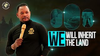 We Will Inherit The Land - Pastor Alph Lukau