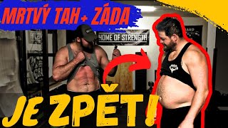 ON SE VRÁTIL!  Těžký trénink - MRTVÝ TAH A ZÁDA