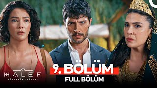 Halef: Köklerin Çağrısı 9. Bölüm (Full İzle)