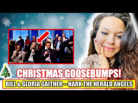 🎄.🎁 GLORIA & BILL GAITHER REACTION - HARK THE HERALD ANGELS SING #christmasmusic #billgaither